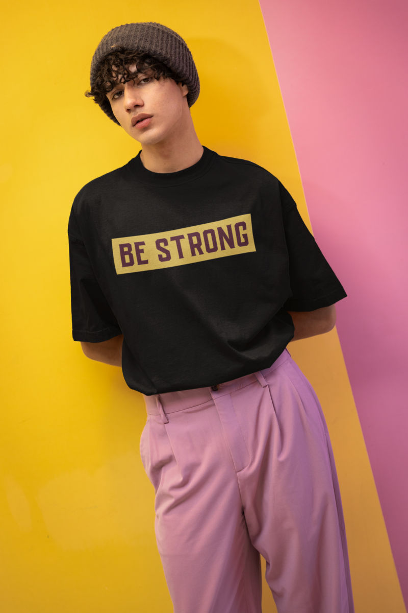 Men's Be Strong Oversized T-Shirt (Black)